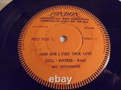 Dell Vikings How Can I Find True Love One Side London American Rare 1957 Demo 45