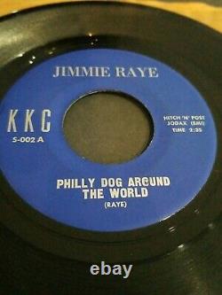 Jimmie Raye Rare Orig. 45 Philly Dog Around The World Just Can't Take It No More