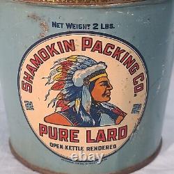 Rare Shamokin Packing Co. 2lb Pure Lard Can/ Tin / Pail, Indian Chief Graphic